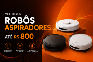 melhor-robo-ate-800