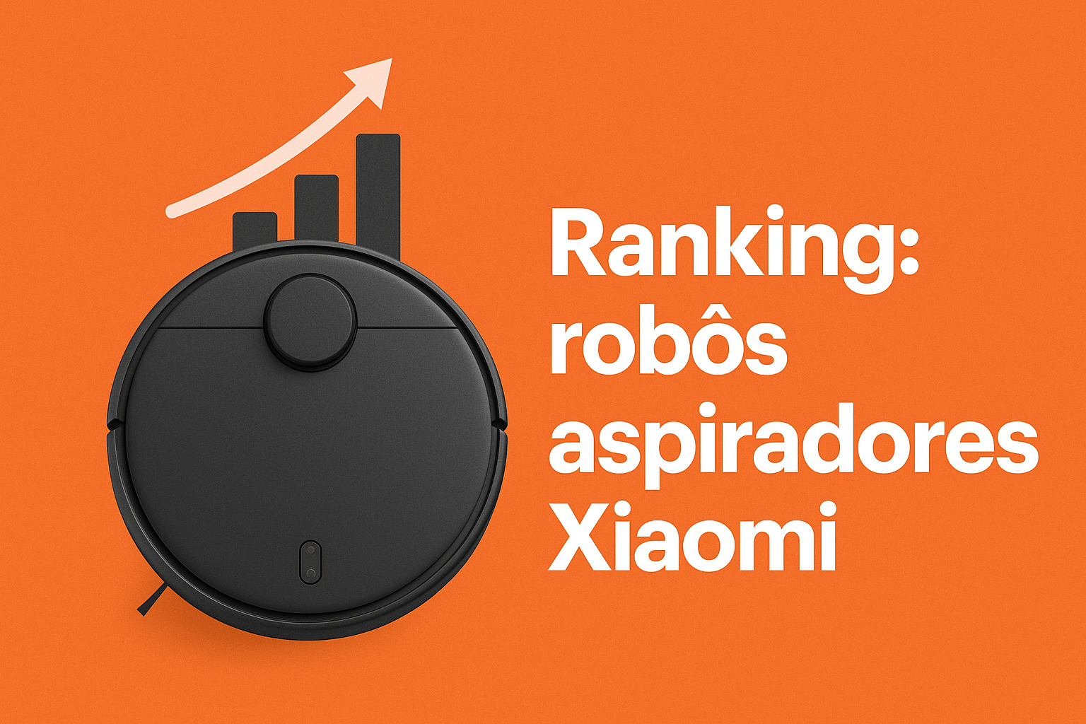 melhor-robo-xiaomi