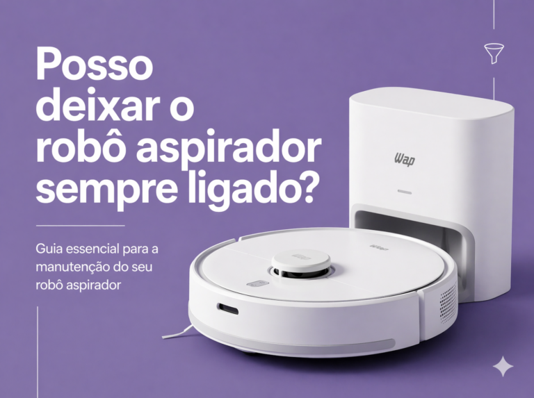 aspirador-sempre-ligado